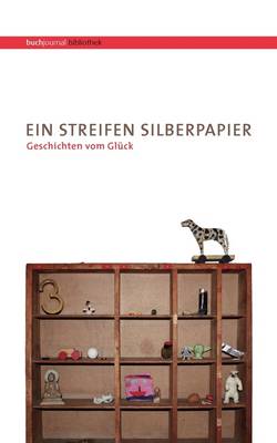Ein Streifen Silberpapier (Paperback)