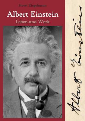 Albert Einstein - Leben Und Werk (Paperback)