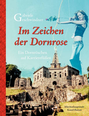 Im Zeichen Der Dornrose (Paperback)