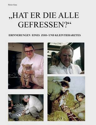 Hat Er Die Alle Gefressen? (Paperback)