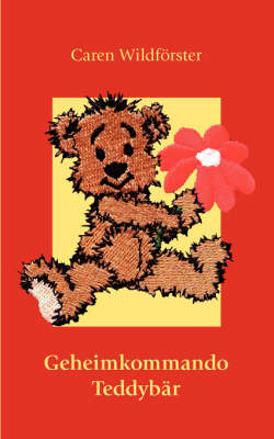 Geheimkommando Teddybar (Paperback)