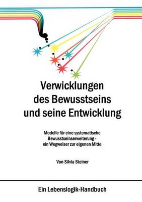 Verwicklungen Des Bewusstseins Und Seine Entwicklung (Paperback)