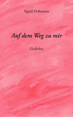 Auf Dem Weg Zu Mir (Paperback)