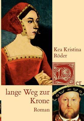 Der Lange Weg Zur Krone (Paperback)