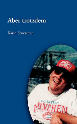 Aber Trotzdem (Paperback)