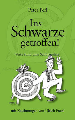 Ins Schwarze Getroffen! (Paperback)