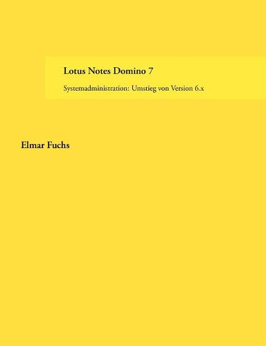 Lotus Notes Domino 7 (Paperback)