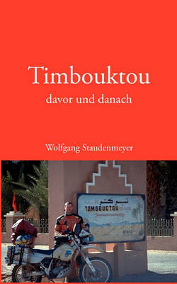 Timbouktou Davor Und Danach (Paperback)