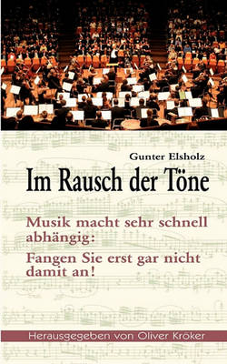Im Rausch Der Tone (Paperback)