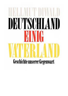 Deutschland Einig Vaterland (Paperback)
