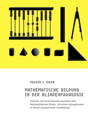 Mathematische Bildung in Der Blindenp Dagogik (Paperback)