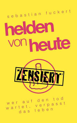 Helden Von Heute (Paperback)