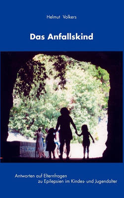 Das Anfallskind (Paperback)