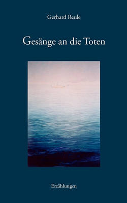 Gesnge an Die Toten (Paperback)