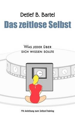 Das Zeitlose Selbst (Paperback)