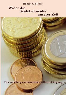Wider Die Beutelschneider Unserer Zeit (Paperback)