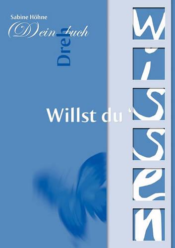 Willst Du's Wissen? / Wollen Sie's Wissen? (Paperback)