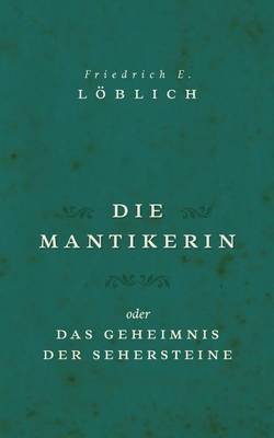 Die Mantikerin (Paperback)