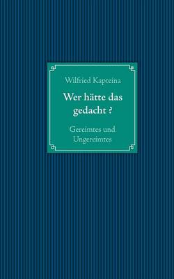 Wer H Tte Das Gedacht ? (Paperback)