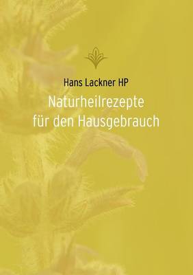 Naturheilrezepte fur den Hausgebrauch (Paperback)