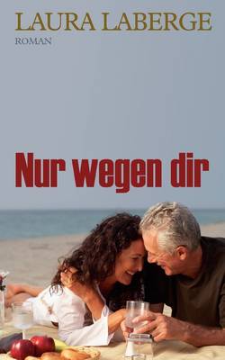 Nur Wegen Dir (Paperback)
