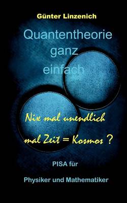 Quantentheorie Ganz Einfach (Paperback)
