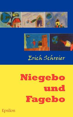 Niegebo Und Fagebo (Paperback)