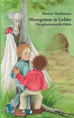 Miesegrimm in Gefahr (Paperback)