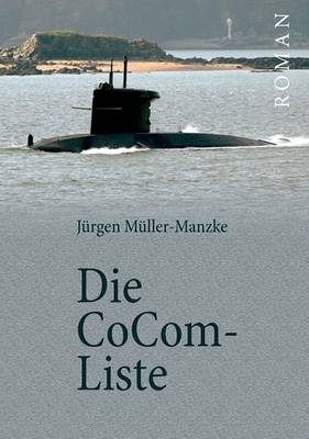 Die Cocom-Liste (Paperback)