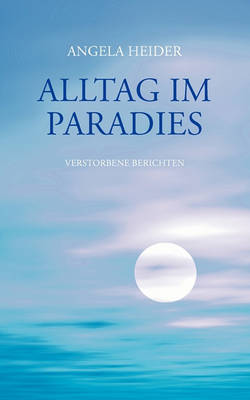 Alltag Im Paradies (Paperback)