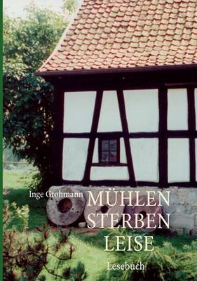 Mhlen Sterben Leise (Paperback)