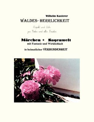 Waldes - Herrlichkeit (Paperback)
