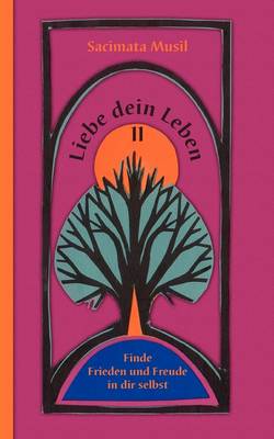 Liebe Dein Leben II (Paperback)