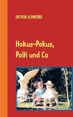 Hokus-Pokus, Polli Und Co. (Paperback)