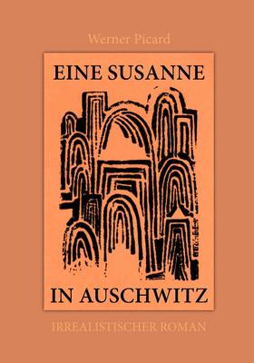 Eine Susanne in Auschwitz (Paperback)