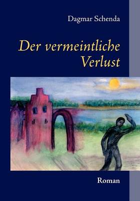 Der Vermeintliche Verlust (Paperback)