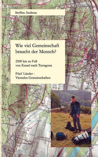 Wie Viel Gemeinschaft Braucht Der Mensch? (Paperback)
