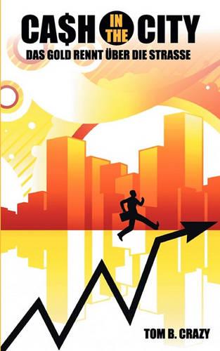 Das Gold Rennt Uber Die Strae (Paperback)