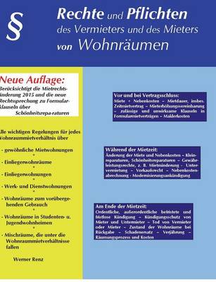 Rechte Und Pflichten Des Vermieters Und Des Mieters Von Wohnraumen (Paperback)