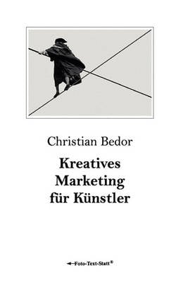 Kreatives Marketing Fur Kunstler (Paperback)