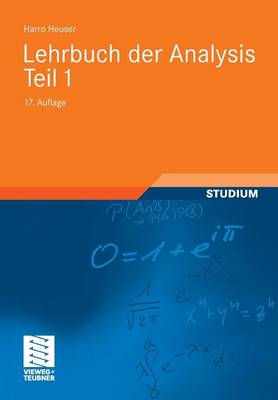 Lehrbuch Der Analysis. Teil 1 - Mathematische Leitf Den (Paperback)