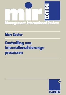 Controlling Von Internationalisierungs-prozessen - MIR-edition (Paperback)