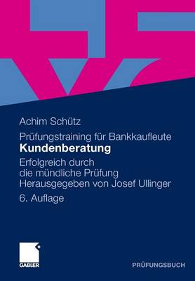 Kundenberatung: Erfolgreich Durch Die M Ndliche PR Fung (Paperback)