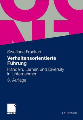 Verhaltensorientierte Fuhrung: Handeln, Lernen Und Diversity in Unternehmen