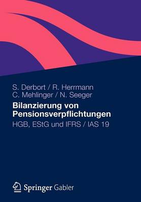 Bilanzierung Von Pensionsverpflichtungen: Hgb, Estg Und Ifrs / IAS 19 (Paperback)