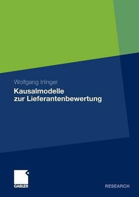 Kausalmodelle Zur Lieferantenbewertung (Paperback)