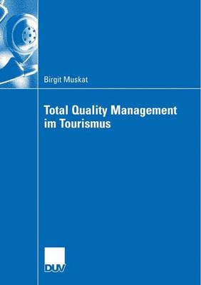 Total Quality Management Im Tourismus (Paperback)