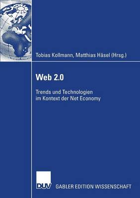 Web 2.0: Trends Und Technologien Im Kontext Der Net Economy (Paperback)