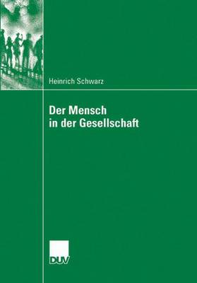 Der Mensch in Der Gesellschaft (Paperback)