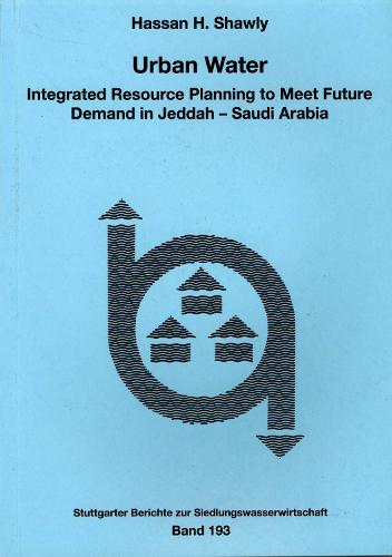 Urban Water: Integrated Resource Planning to Meet Future Demand in Jeddah - Saudi Arabia (Paperback)
